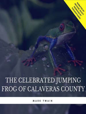 cover image of The Celebrated Jumping Frog of Calaveras County